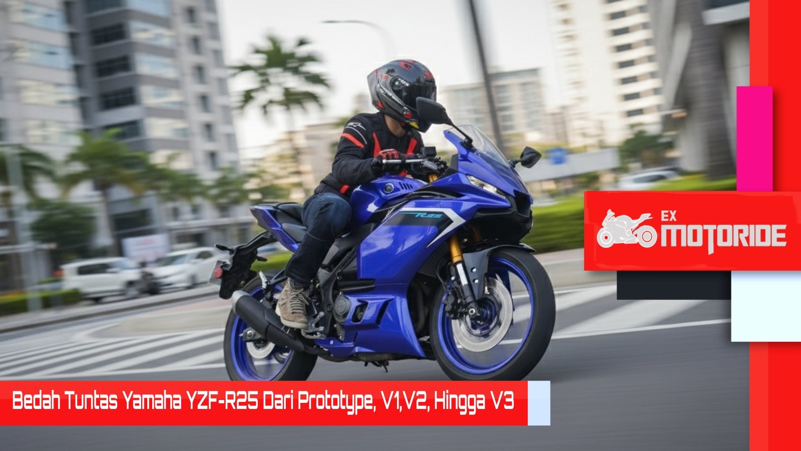 Yamaha R25: Sejarah Evolusi V1, V2 Hingga V3 dan Spesifikasi