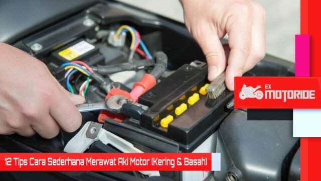 cara merawat aki motor dengan benar