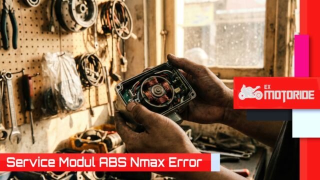 Service Modul ABS Nmax Error