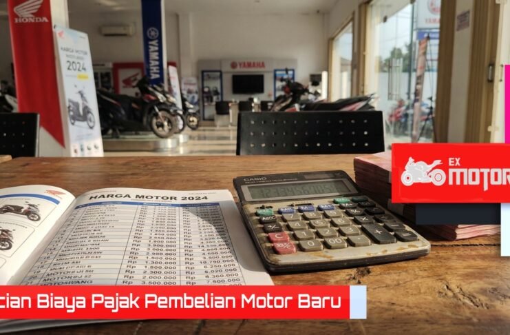 Rincian Biaya Pajak Motor Baru
